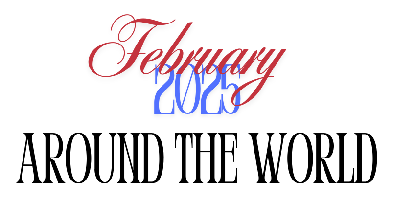 Around the World in February